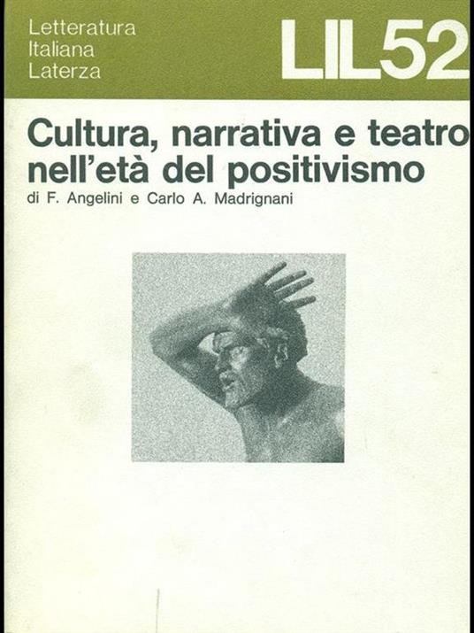 Cultura, narrativa e teatro nell'età del positivismo - 5