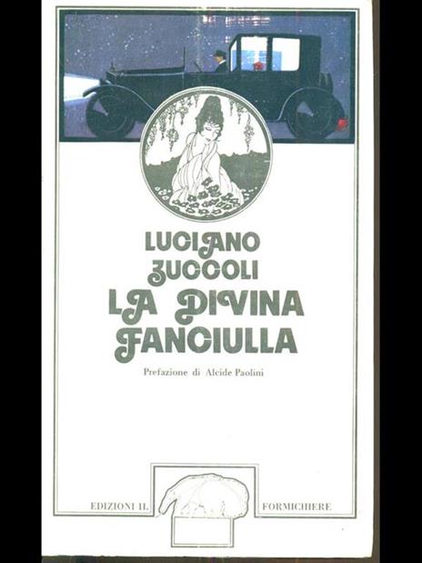 La divina fanciulla - Luciano Zuccoli - copertina