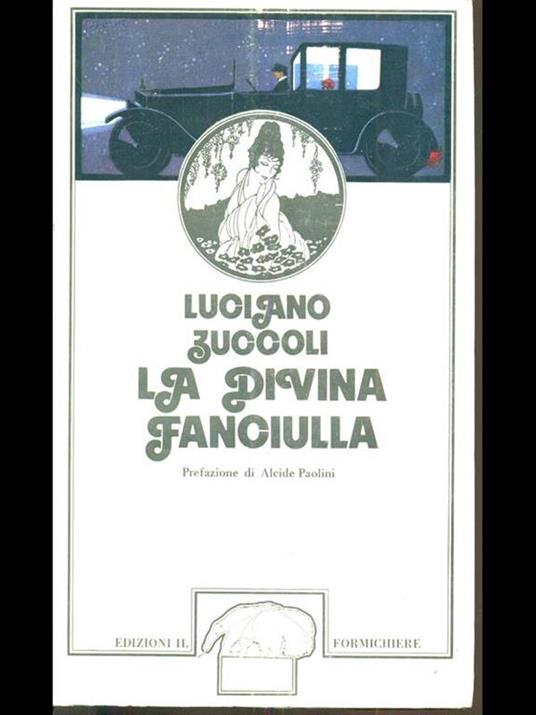 La divina fanciulla - Luciano Zuccoli - 10