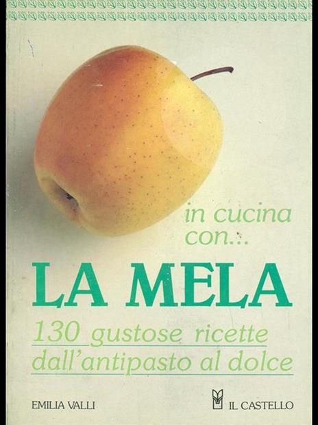 In cucina con. La mela - Emilia Valli - 9