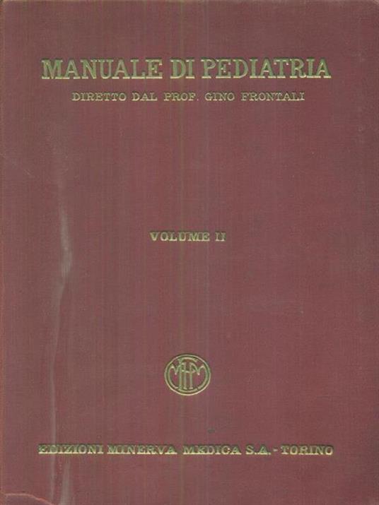 Manuale di pediatria 2vv - Gino Frontali - 2