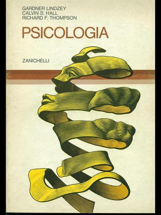Psicologia - Calvin S. Hall,Gardner Lindzey,Richard F. Thompson - 6