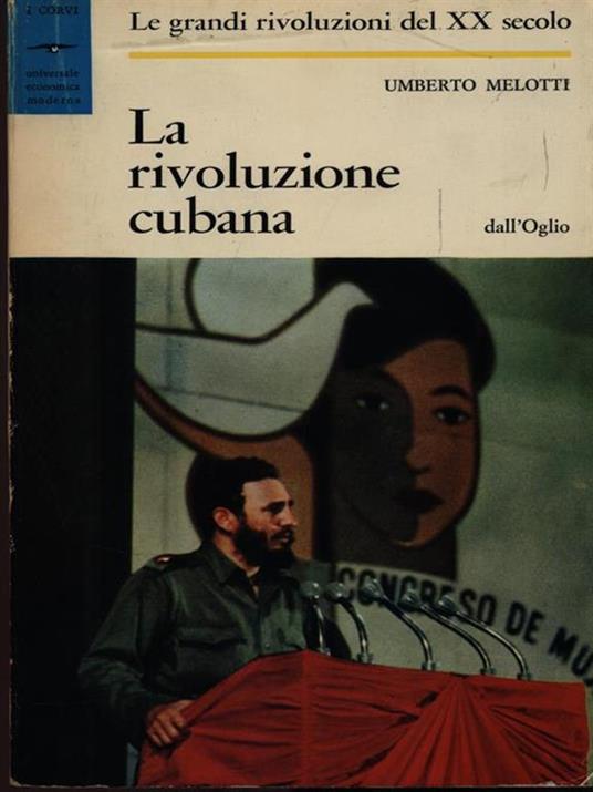 La rivoluzione cubana - Umberto Melotti - copertina