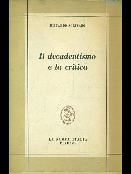 Il decadentismo e la critica - Riccardo Scrivano - 7