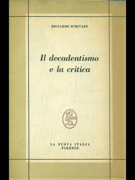 Il decadentismo e la critica - Riccardo Scrivano - 10