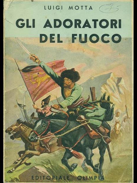 Gli adoratori del fuoco - Luigi Motta - copertina