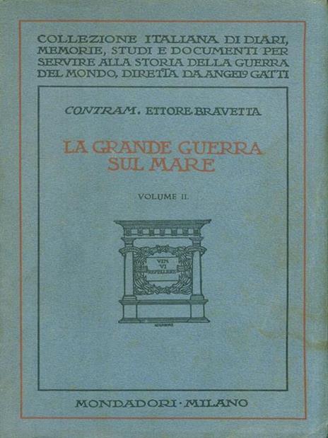 La Grande Guerra sul mare vol II - Ettore Bravetta - copertina