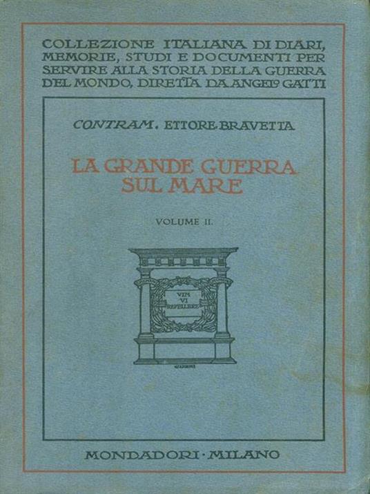 La Grande Guerra sul mare vol II - Ettore Bravetta - copertina