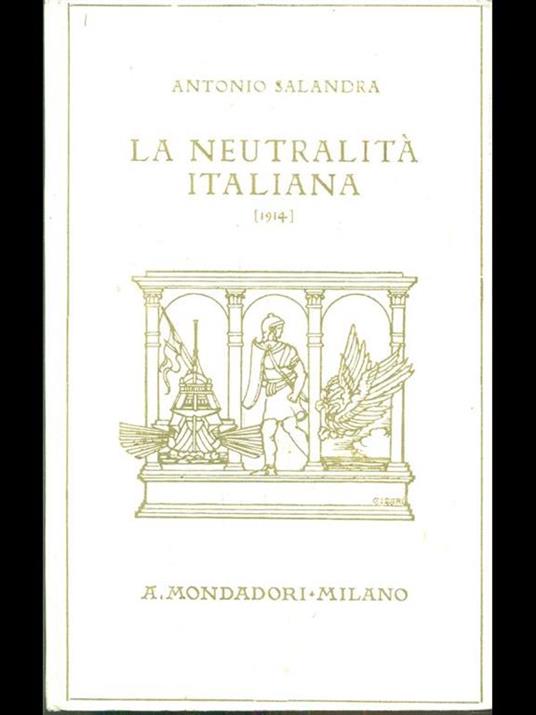 La neutralità italiana 1914 - Antonio Salandra - copertina