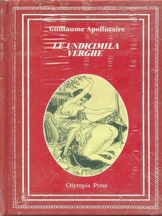 Le undicimila verghe - Guillaume Apollinaire - 7