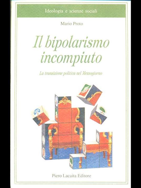 Il bipolarismo incompiuto - Mario Porto - 4