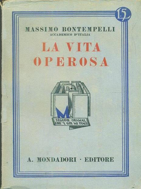 La vita operosa - Massimo Bontempelli - 2