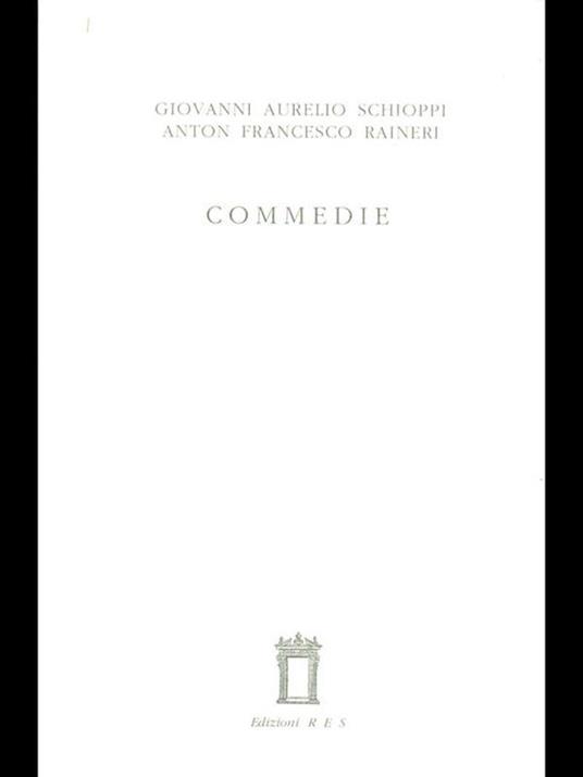 Commedie - Schioppi,Raineri - copertina