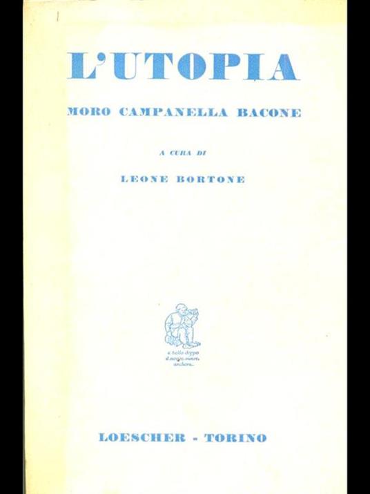 L' Utopia. Moro Campanella Bacone - Leone Bortone - copertina