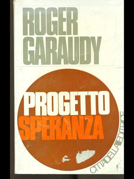 Progetto speranza - Roger Garaudy - 4