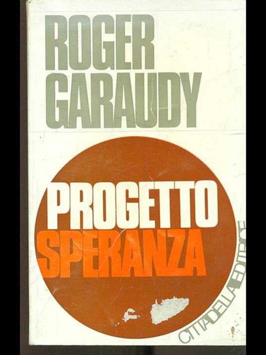 Progetto speranza - Roger Garaudy - 4