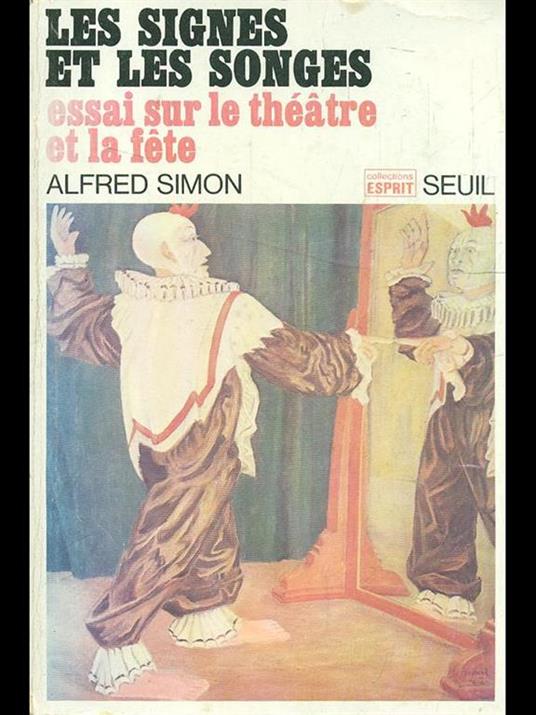 Les signes et le songes - Alfred Simon - 6