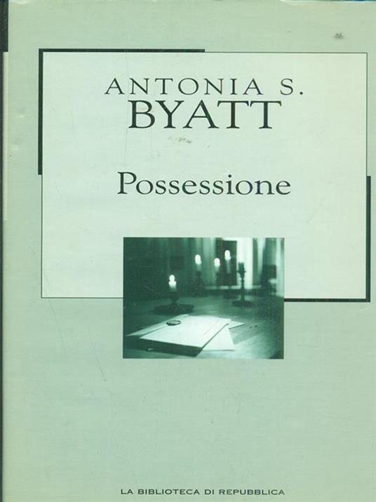 Possessione  - Antonia S. Byatt - 4