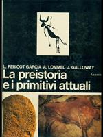 La preistoria e i primitivi attuali