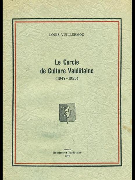 La cercle de culture valdotaine - Louis Vuillermoz - 8