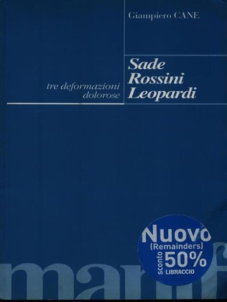 Sade Rossini Leopardi - Giampiero Cane - 4