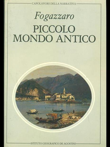 Piccolo mondo moderno - Antonio Fogazzaro - 6