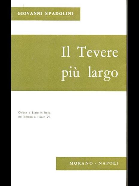 Il Tevere piu largo - Giovanni Spadolini - copertina