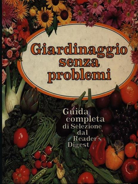 Giardinaggio senza problemi. - 2