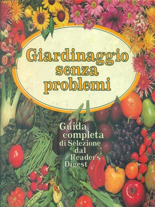 Giardinaggio senza problemi. - 3