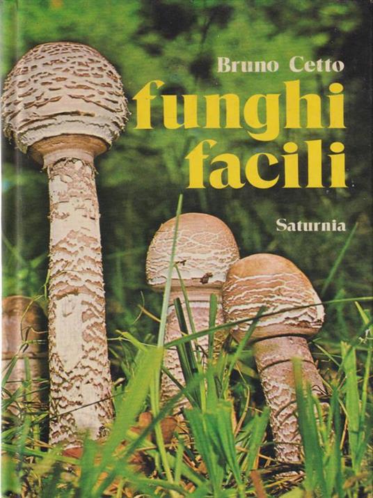 Funghi facili - Bruno Cetto - copertina