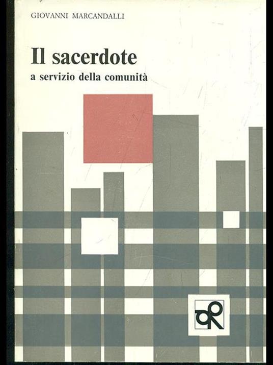 Il sacerdote a servizio della comunità - 8