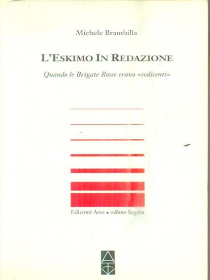 L' eskimo in redazione - Michele Brambilla - copertina