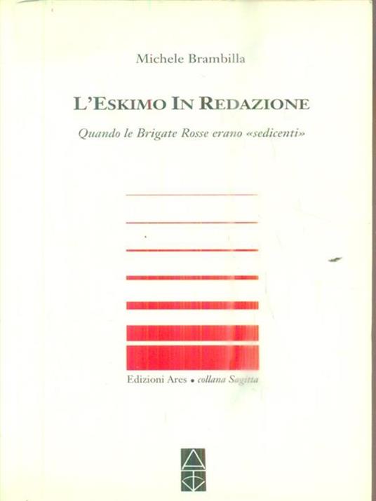 L' eskimo in redazione - Michele Brambilla - copertina