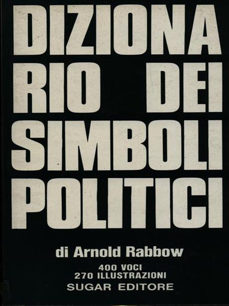 Dizionario dei simboli politici - Arnold Rabbow - copertina