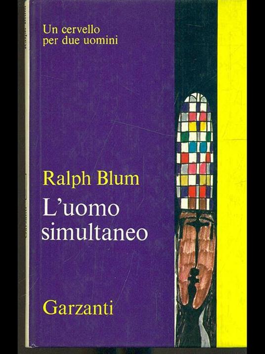 L' uomo simultaneo - Ralph Blum - 3