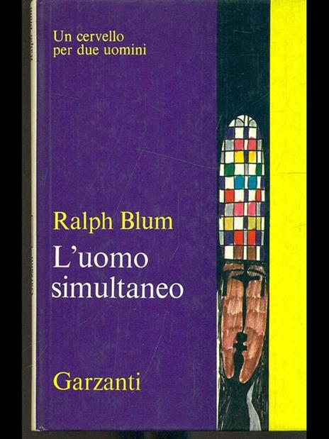 L' uomo simultaneo - Ralph Blum - 4