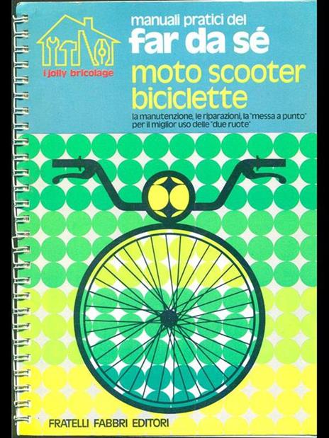 Moto scooter biciclette - Fabio Galvano - copertina