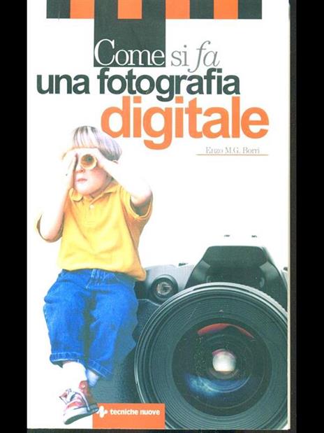 Come si fa una fotografia digitale - copertina