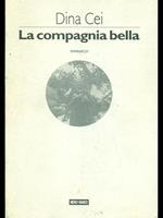 La compagnia bella