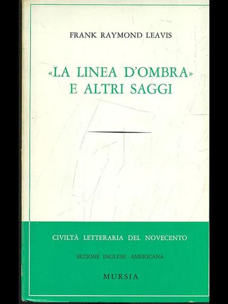 La linea d'ombra e altri saggi - 3