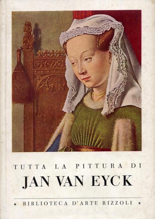 Tutta la pittura di Jan Van Eyck - Valentin Denis - 3