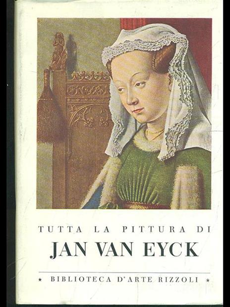 Tutta la pittura di Jan Van Eyck - Valentin Denis - 3