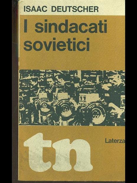 I sindacati sovietici - Isaac Deutscher - 4