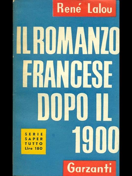 Il romanzo francese dopo il 1900 - René Lalou - copertina