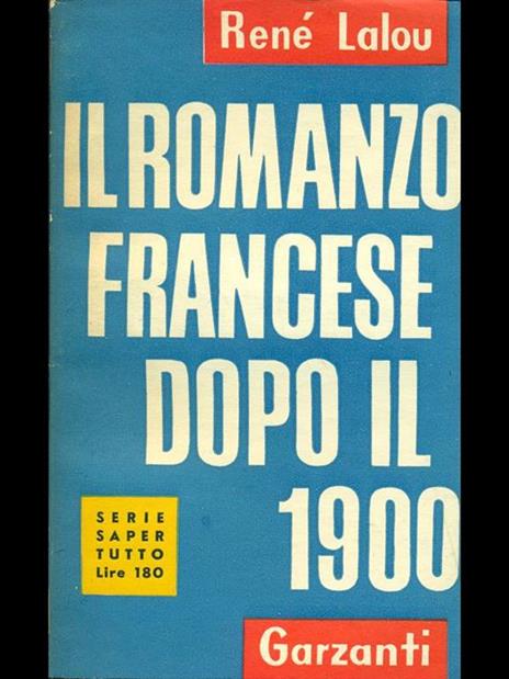 Il romanzo francese dopo il 1900 - René Lalou - 6