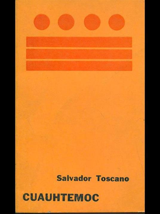 Cuauhtemoc - Salvador Toscano - 9