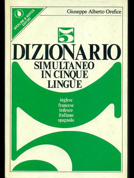 Dizionario simultaneo in cinque lingue - Giuseppe A. Orefice - 6