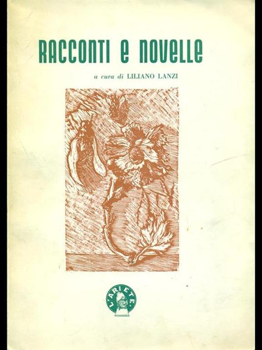 Racconti e novelle - Liliano Lanzi - 3