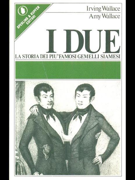 I due - Irving Wallace,Amy Wallace - 5