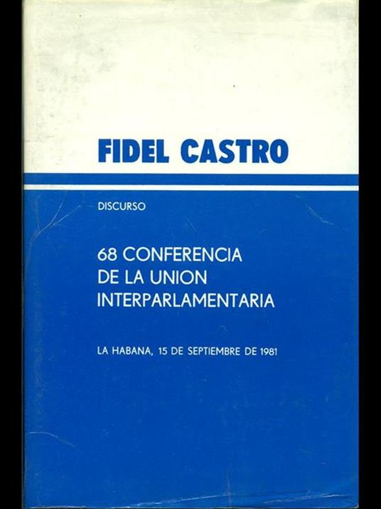 68 conferencia de la union interparlamentaria - Fidel Castro - 7